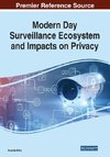 Modern Day Surveillance Ecosystem and Impacts on Privacy