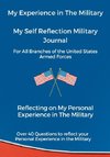 My Experience in The Military, My Self Reflection Military Journal