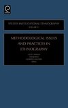 Methodological Issues and Practices in Ethnography