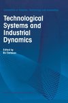 Technological Systems and Industrial Dynamics