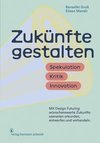 Zukünfte gestalten