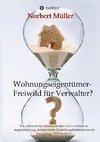 Wohnungseigentümer- Freiwild für Verwalter?