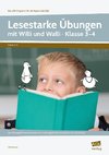 Lesestarke Übungen mit Willi und Walli - Kl. 3-4