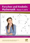 Forschen und Knobeln: Mathematik - Klasse 5 und 6