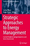 Strategic Approaches to Energy Management