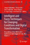 Intelligent and Fuzzy Techniques for Emerging Conditions and Digital Transformation