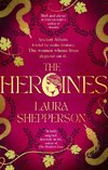 The Heroines