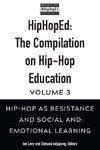 HipHopEd: The Compilation on Hip-Hop Education