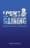 Losing and Gaining