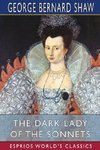 The Dark Lady of the Sonnets (Esprios Classics)