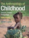 The Anthropology of Childhood