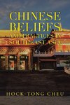 Chinese Beliefs and Practices in Southeast Asia