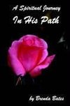 In His Path - A Spiritual Journey