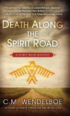 Death Along the Spirit Road