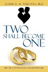 Two Shall Become One