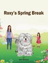 Roxy's Spring Break