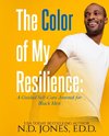 The Color of My Resilience