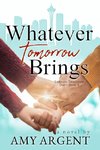 Whatever Tomorrow Brings