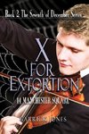 X for Extortion