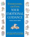 Understanding And Using Your Emotional Guidance