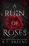 A Ruin of Roses