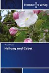 Heilung und Gebet