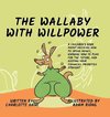 The Wallaby with Willpower