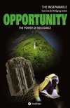 OPPORTUNITY - The power of resistance