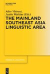 The Mainland Southeast Asia Linguistic Area