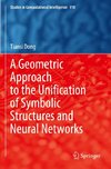 A Geometric Approach to the Unification of Symbolic Structures and Neural Networks