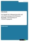 Der Begriff der Volksgemeinschaft und seine Verwendung in der Weimarer Republik. Untersuchung zur NSDAP-Propaganda