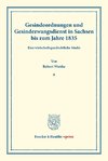 Gesindeordnungen und Gesindezwangsdienst in Sachsen bis zum Jahre 1835.