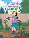 Maddy Learns from Her Garden