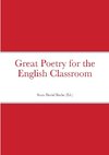 Great Poetry for the English Classroom