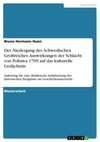 Der Niedergang des Schwedischen Großreiches. Auswirkungen der Schlacht von Poltawa 1709 auf das kulturelle Gedächtnis