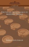 The Social Significance of Modern Drama