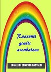 Racconti Gialli Arcobaleno