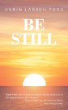 Be Still