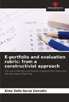 E-portfolio and evaluation rubric: from a constructivist approach