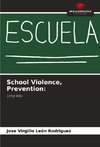 School Violence, Prevention: