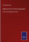 A Manual of the Art of Prose Composition