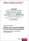 Offene Lehr-Lernmittel (OER) für den Geschichtsunterricht