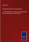 A Practical Treatise on Acupressure