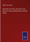 Chronicles of the Picts, Chronicles of the Scots, and other early Memorials of Scottish history