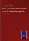 English Synonymes classified and explained