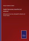 English Synonymes classified and explained