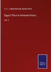 Egypt's Place in Universal History