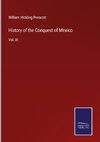 History of the Conquest of Mexico