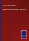 Manual of the North Church in New Haven