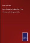 Some Account of English Deer Parks